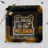 Melanin Ashtray